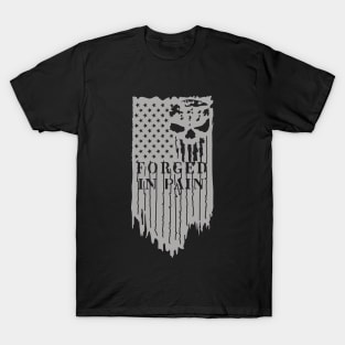 Forged In Pain T-Shirt